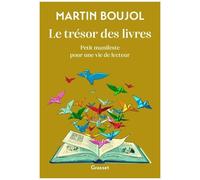 Le Trésor Des Livres - Petit Manifeste Pour Une Vie De Lecteur