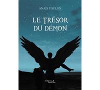 Le trésor du démon - Anaïs Toulon - Baudelaire - broché - Roman
