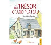 Le Trésor du Grand Plateau - Dominique Boumier - Jets D'encre - broché - Roman