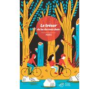 Le trésor du lac des trois chats - Mathis - Thierry Magnier Eds - broché - Roman junior dès 9 ans