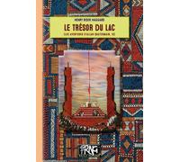 Le Trésor du Lac: (Les aventures d'Allan Quatermain, 13)