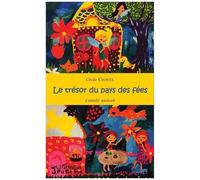 Le Trésor Du Pays Des Fées - Comédie Musicale (1 Cd Audio)