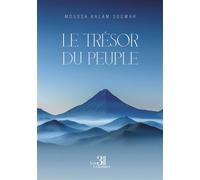 Le trésor du peuple - Moussa Kalam Soumah - Trois Colonnes - broché - Roman