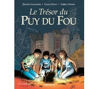 Le Trésor Du Puy Du Fou - Tome 1