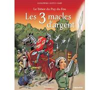 Le Trésor du Puy du Fou tome 2 - Les 3 macles d'argent - Philippe Glogowski - Triomphe Eds Du - cartonné - Bande dessinée