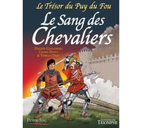 Le Trésor du Puy du Fou tome 3 - Le Sang des chevaliers