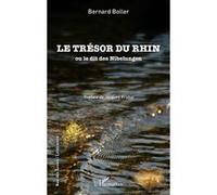 Le trésor du Rhin Bernard Boller (Auteur)