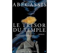 Eliette Abécassis – Le Trésor du temple – Roman – Broché