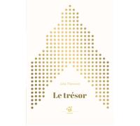 Le Trésor - Julia Thévenot - Thierry Magnier Eds - Poche - Roman junior