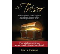Le trésor: Les questions sont des clés. Les clés ouvrent les coffres.