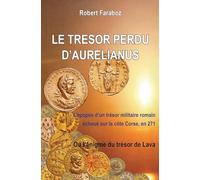 Le Trésor perdu d'Aurelianus