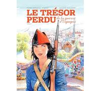 Le trésor perdu de la guerre d'Espagne: L'or de Carthagène