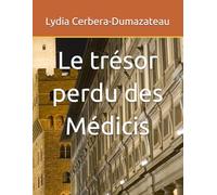 Le trésor perdu des Médicis