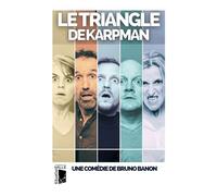 Le triangle de Karpman - Bruno Banon - Atramenta - broché - Théâtre