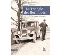 Le Triangle des Bermudes - Claude Dubreuil - La Bouinotte - broché - Récit