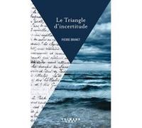 Le Triangle d'incertitude P. Brunet (Auteur)