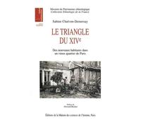Le Triangle Du 14ème - Des Nouveaux Habitants Dans Un Vieux Quartier De Paris