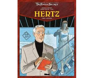 Le Triangle secret - Hertz. Tome 2 : Montespa de Convard. Didier (2009) Album