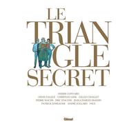 Le Triangle Secret – Intégrale 2021 – Glénat