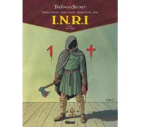Le Triangle secret – Saison 2, volume 1 : INRI – Le Suaire – Glénat