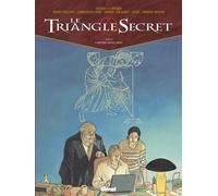 Le Triangle Secret – Tome 5 : L'infâme Mensonge – Glénat