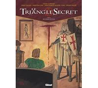 Le Triangle Secret – Tome 3 : De cendre et d'or – Glénat