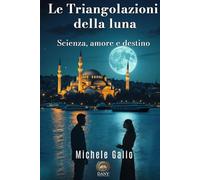 Le Triangolazione della luna: Silenzi che parlano, destini che non si incontrano mai del tutto.