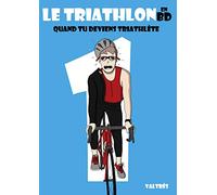Le Triathlon en BD, 1: Quand tu deviens triathlète