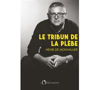 Le Tribun de la plèbe Introduction à la pensée politique de Michel Onfray - Raphaël Desanti - L'observatoire Eds De - broché - Etude