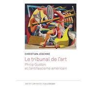 Le tribunal de l'art: Philip Guston et l'antifascisme américain