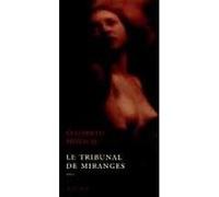Le tribunal de Miranges Elisabeth Motsch (Auteur)