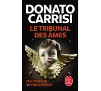 Le Tribunal des âmes - Donato Carrisi - Lgf - Poche - Roman