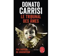 Le Tribunal des âmes - Donato Carrisi - Lgf - Poche - Roman