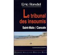 Le tribunal des insoumis