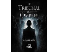 Le tribunal des ombres