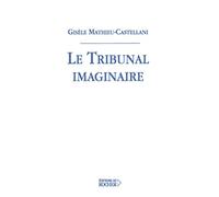 Le Tribunal imaginaire