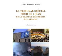 Le tribunal spécial pour le Liban et le respect des droits de l'homme - Maria Stefania Cataleta - L'harmattan - broché - Essai