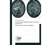 Le Tribunal Spécial Pour Le Liban (Tome Ii)