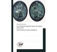 Le tribunal spécial pour le liban (tome ii) - KASM-A - P.academiques Francophones - broché - Essai