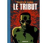 Le tribut - Jean-Marc Rochette - Cornelius Eds - broché - Bande dessinée