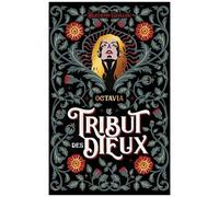 Le Tribut Des Dieux - Tome 1 - Octavia