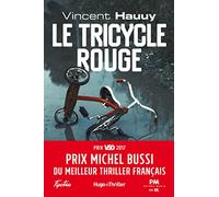 Le tricycle rouge - Prix Michel Bussi du meilleur thriller français