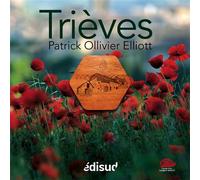 Le Trièves - Patrick Ollivier-Elliott - Edisud - broché - Guide