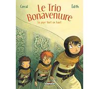 Le Trio Bonaventure T02 Le Pays tout en haut (2)