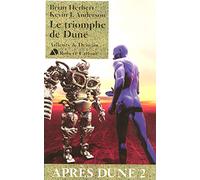 Le Triomphe de Dune - Après Dune T.2 (2)