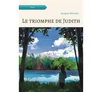 Le triomphe de Judith - Jacques Sevenet - Atramenta - broché - Roman