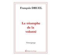 Le triomphe de la volonté
