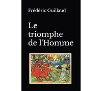 Le triomphe de l'Homme