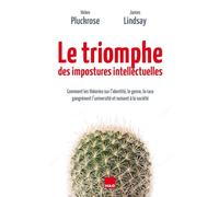 Le Triomphe des Impostures Intellectuelles