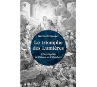 Gerhardt Stenger – Le Triomphe des Lumières – L'Encyclopédie de Diderot et d'Alembert – Broché